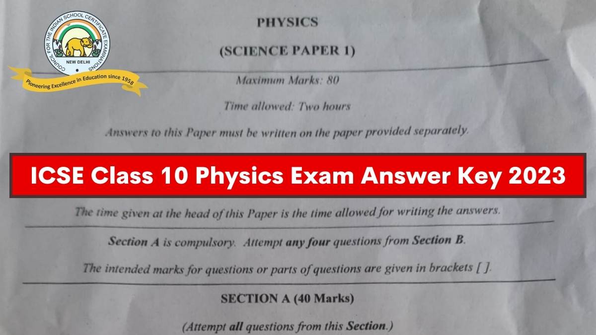Get here ICSE Class 10 Physics Answer Key 2023