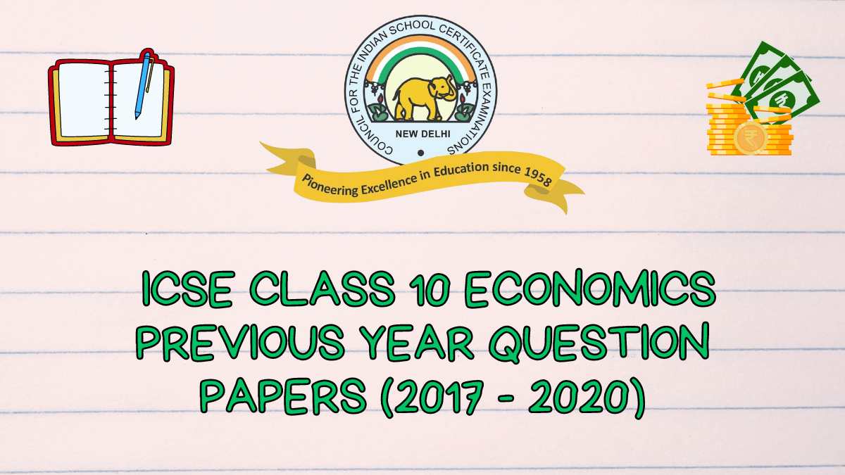 Download ICSE Economics Question Papers for Class 10