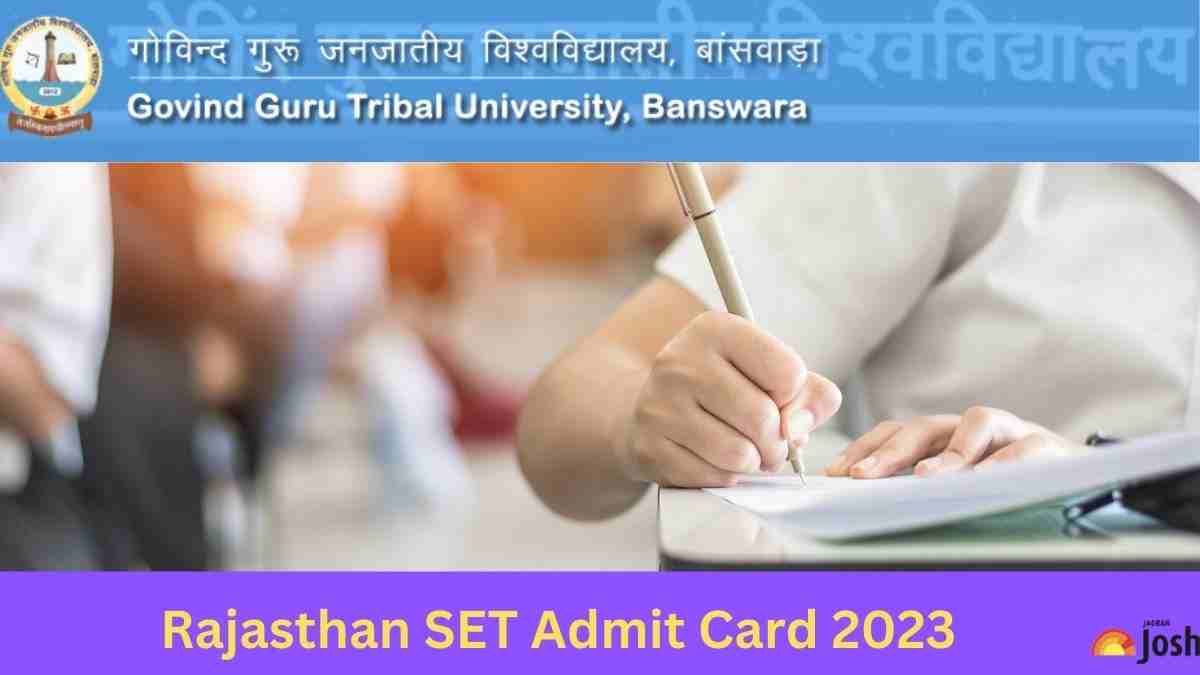 RAJASTHAN SET ADMIT CARD 2023 TO BE OUT SOON