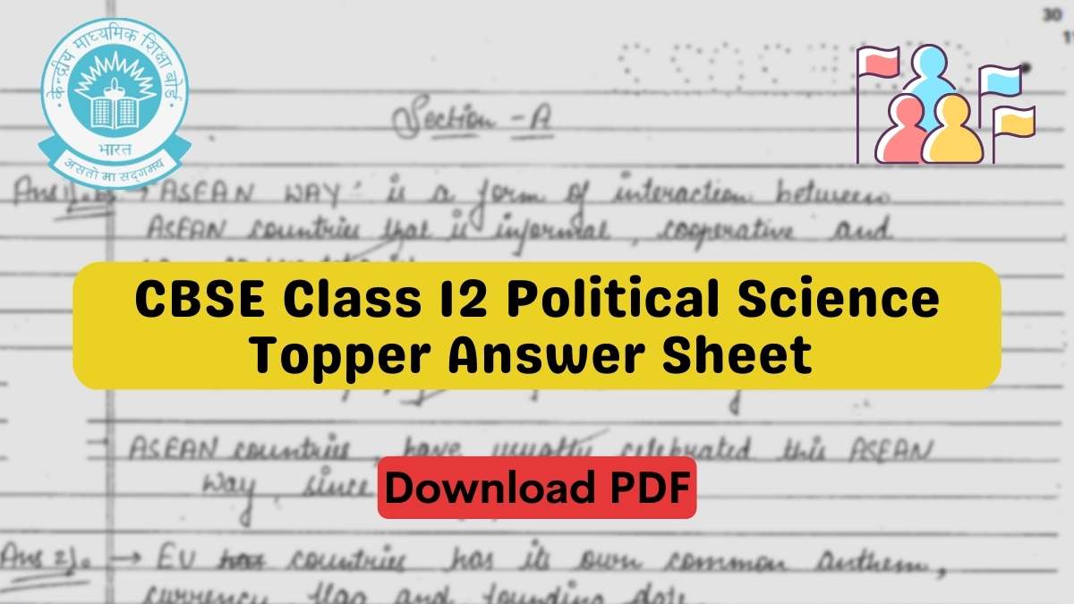 Download Here Class 12 Political Science Answer Sheet by CBSE Topper