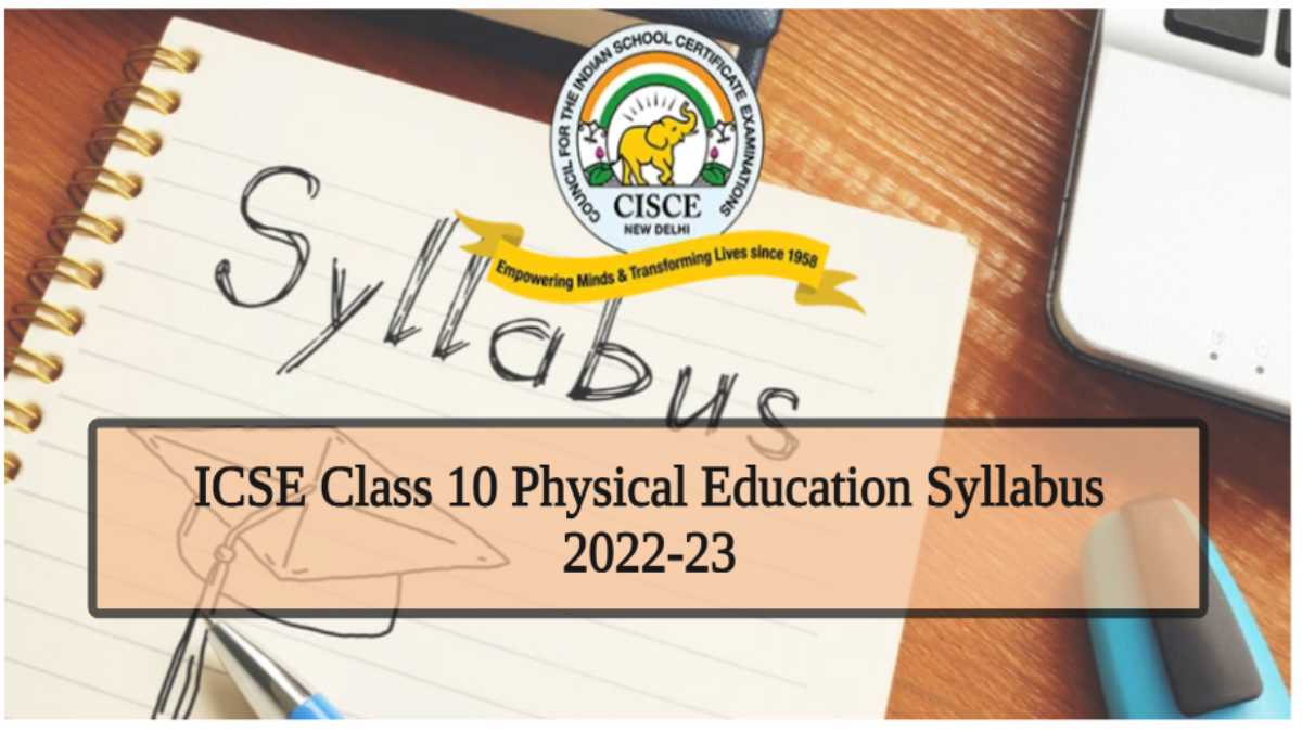 Download ICSE Class 10 Physical Education 2022-23 Syllabus here