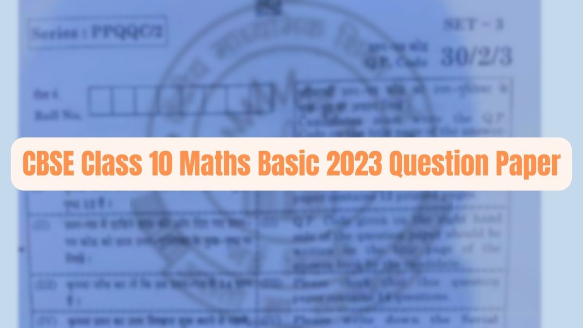 Download CBSE Class 10 Maths Standard Question Paper 2023 PDF here