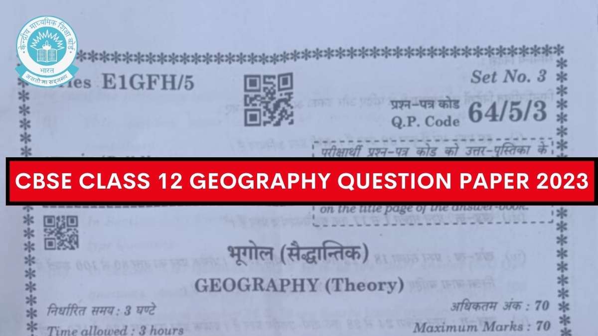 Download CBSE Class 12 Geography Paper 2023 PDF Here