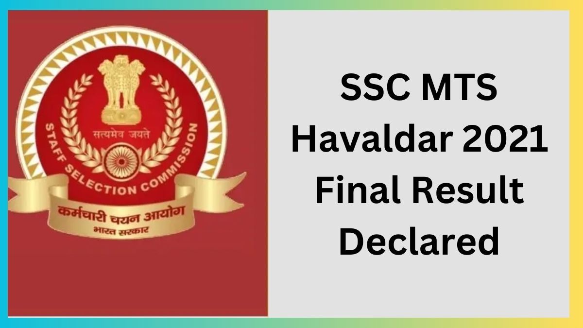 SSC MTS, Havaldar Final Result 2021 Declared