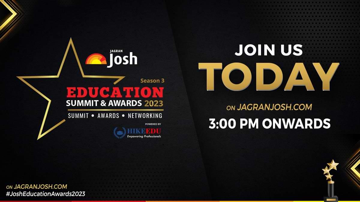 JagranJosh Education Summit & Awards 2023 - आज शाम 3 बजे से हमारे साथ जुड़ें लाइव