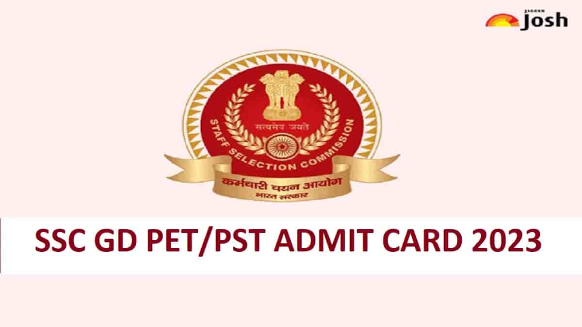 SSC GD Constable PET/PST Admit Card 2023