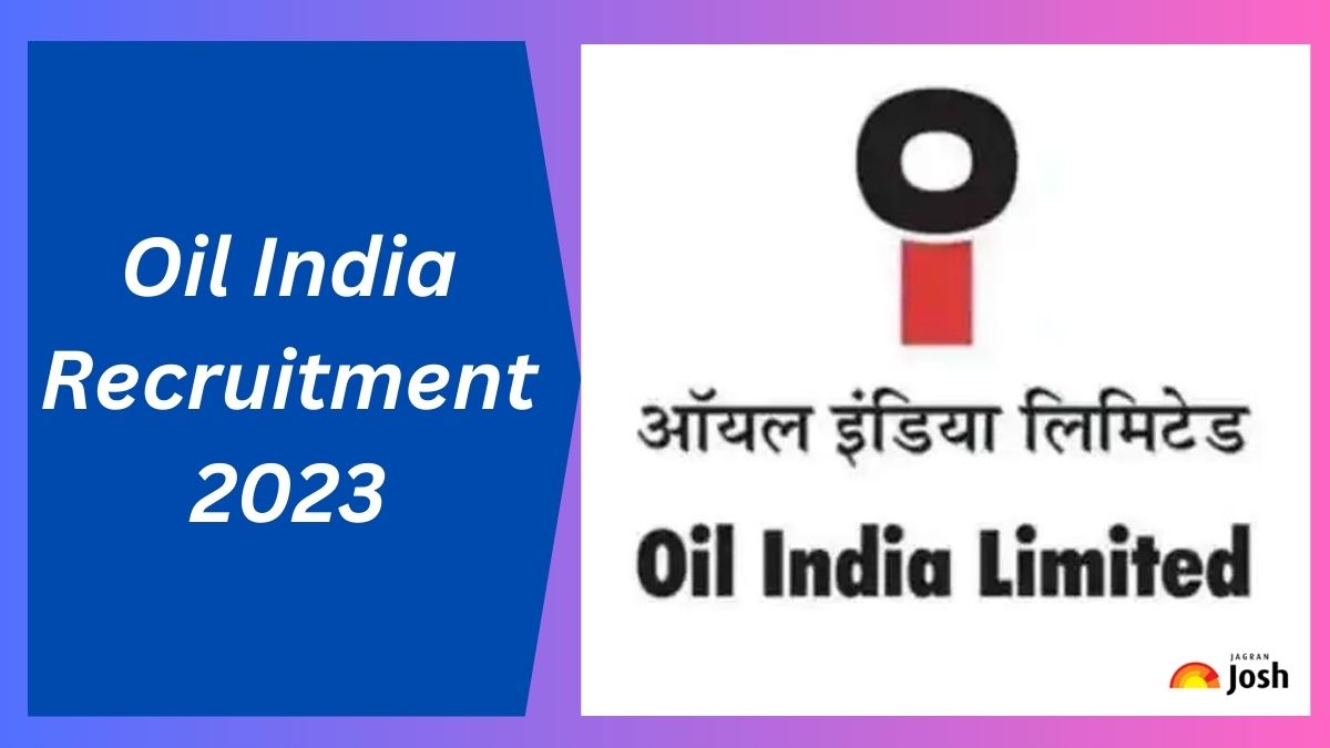  Oil India Recruitment 2023