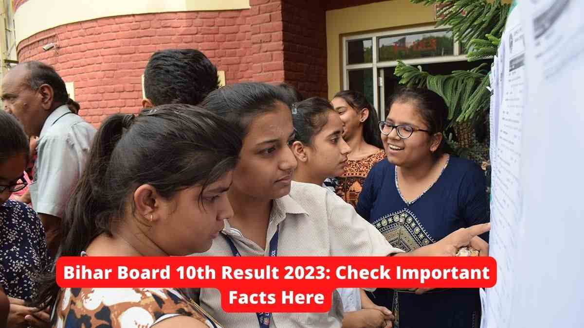 Bihar Board 10th Result 2023: Check here top 10 Important Facts