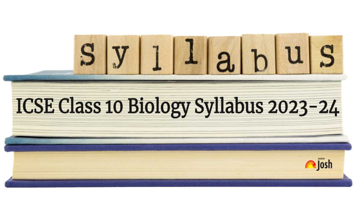 Download ICSE Board Class 10th Biology Syllabus PDF for session 2023-24