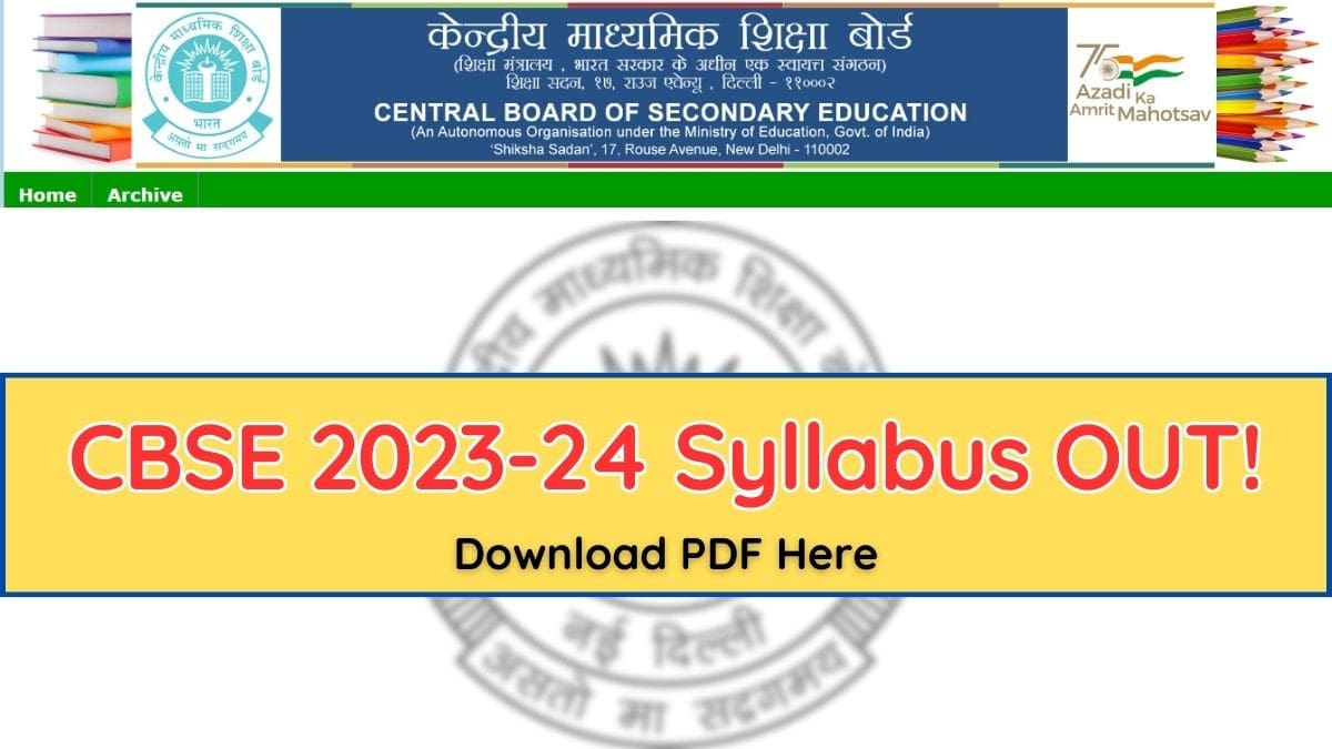 Download CBSE Syllabus 2023-24 for Classes 10th, 12th in PDF from this article