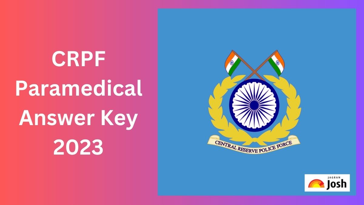 CRPF Paramedical Answer Key 2023