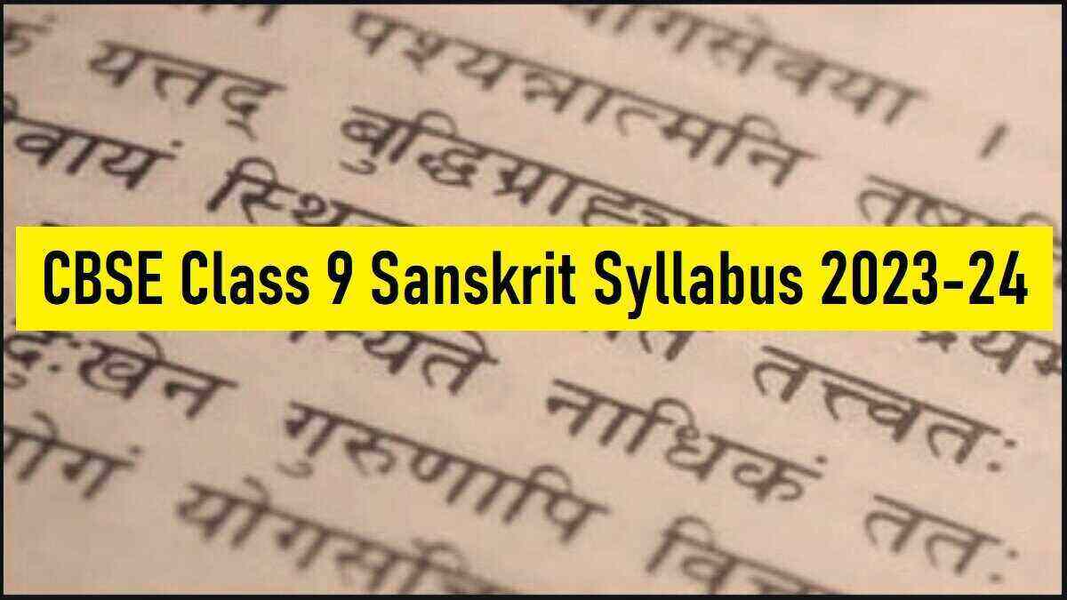 Download CBSE Class 9 Sanskrit Syllabus 2023-24 PDF 