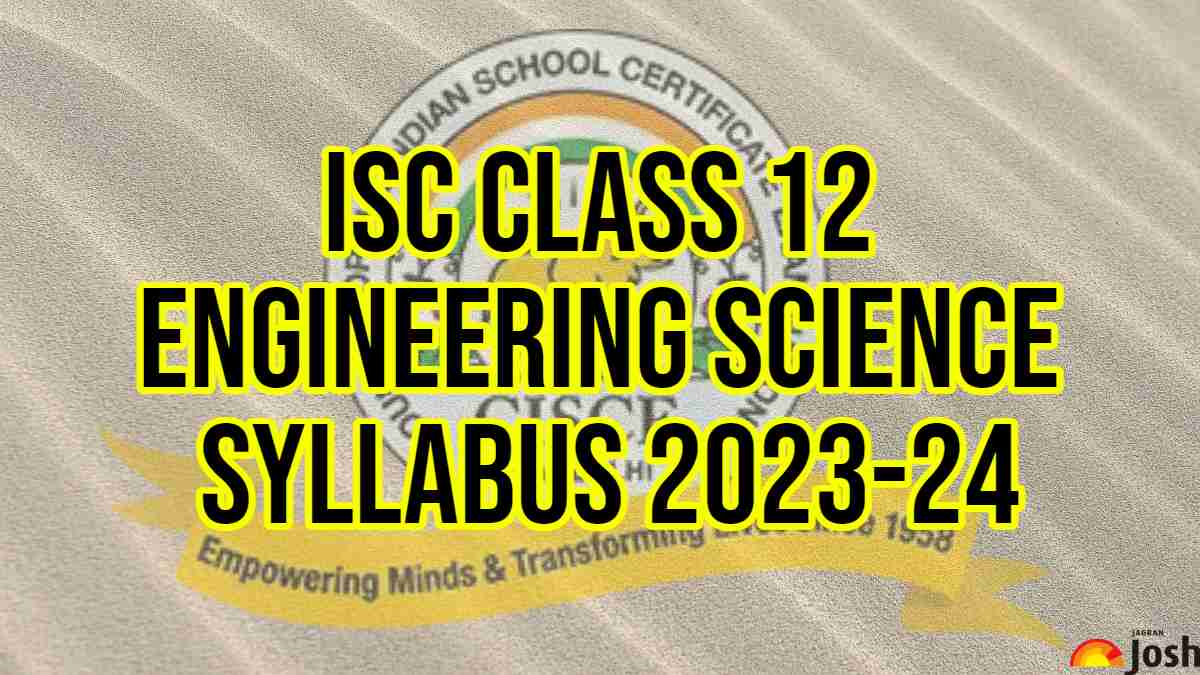 Download ISC Class 12 Engineering Science Syllabus 2023-24 PDF