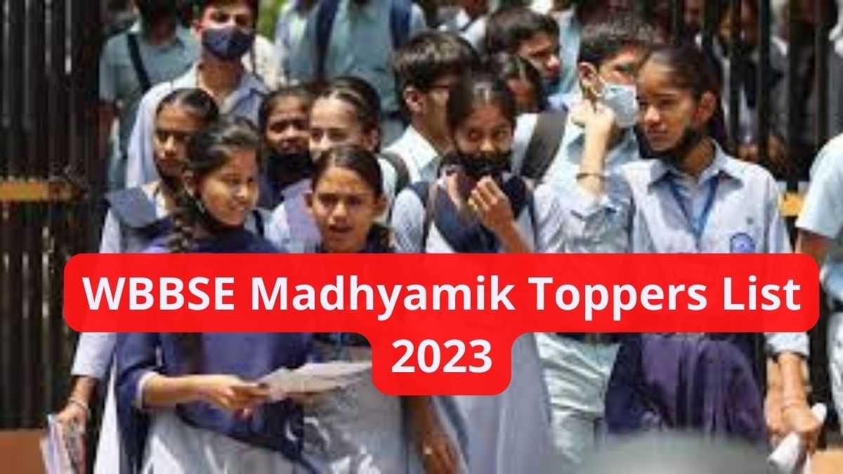 WBBSE Madhyamik Toppers List 2023
