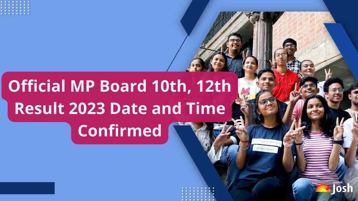 Check here official MP Board 10th, 12th Result 2023 Date and Time