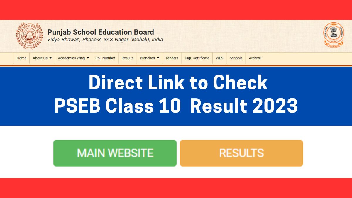 www.pseb.ac.in Result 2023 Direct Link to Check Punjab Board 10th Class Result and Download Marksheet