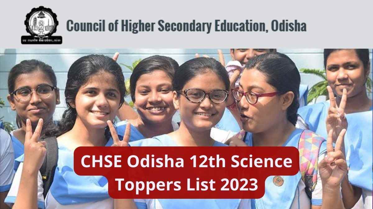 CHSE Odisha 12th Science Toppers List 2023
