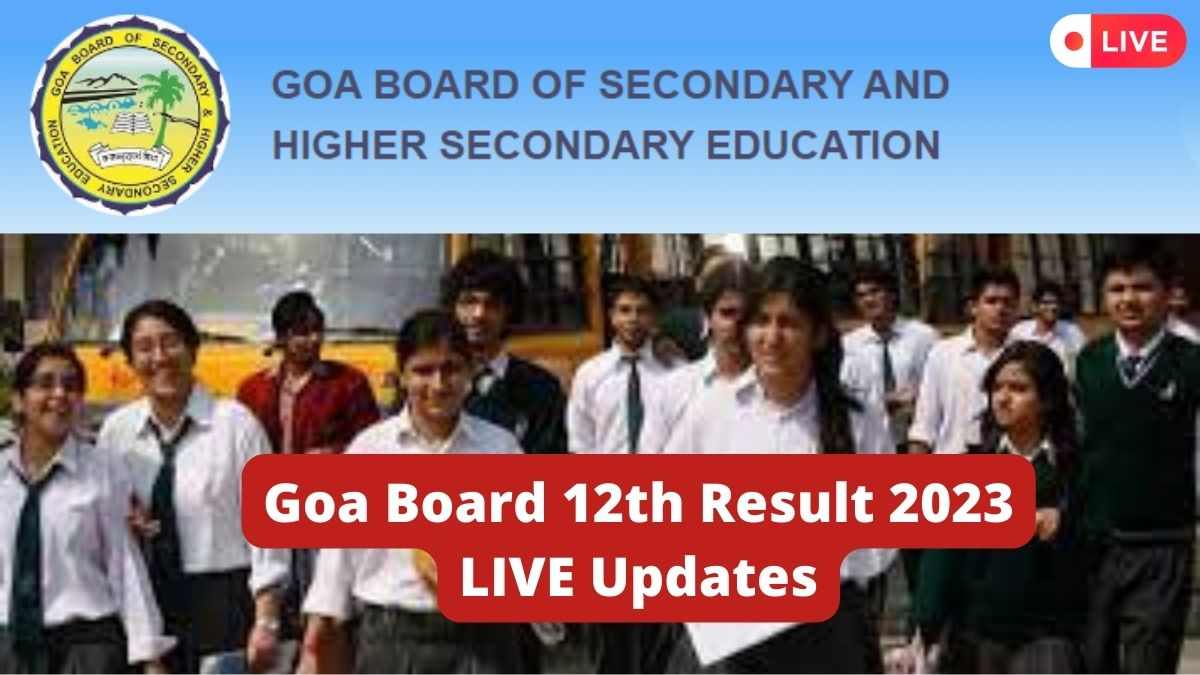 Goa HSSC Result 2023 Tomorrow at gbshse.in, results.gbshsegoa.net, Check Latest News, and Toppers List