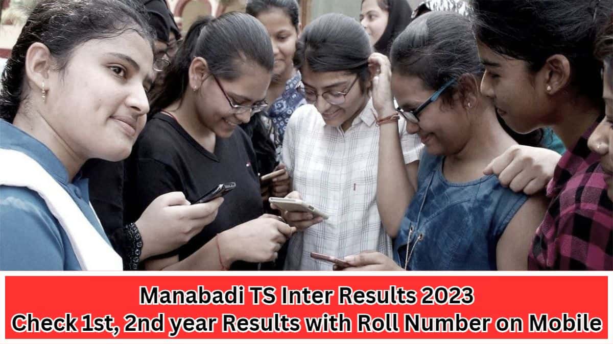 Manabadi TS Inter Results 2023: Check 1st, 2nd year Result with Roll Number on Mobile