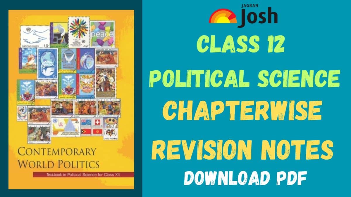 Download PDF for CBSE Class 12 Contemporary World Politics Chapterwise Revision Notes