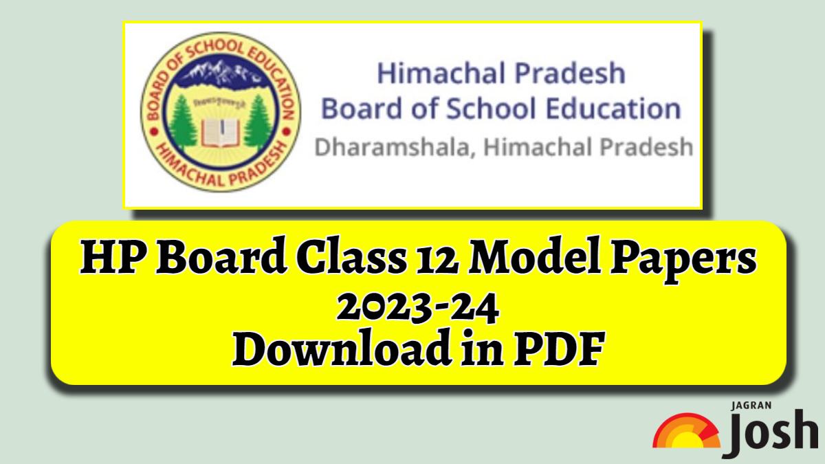 Download HP Board Class 12 Model Papers 2023-24 of All Subjects in PDF