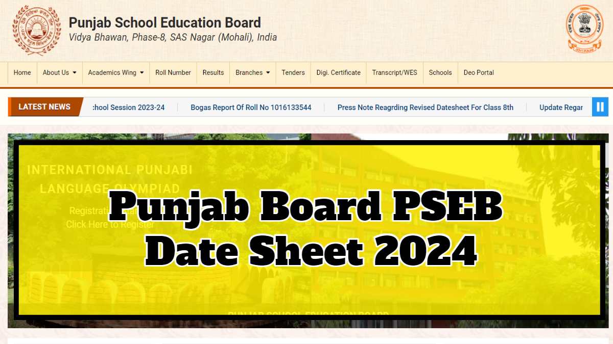 Get here Punjab Board PSEB Date Sheet 2024 or Exam Timetable 2024