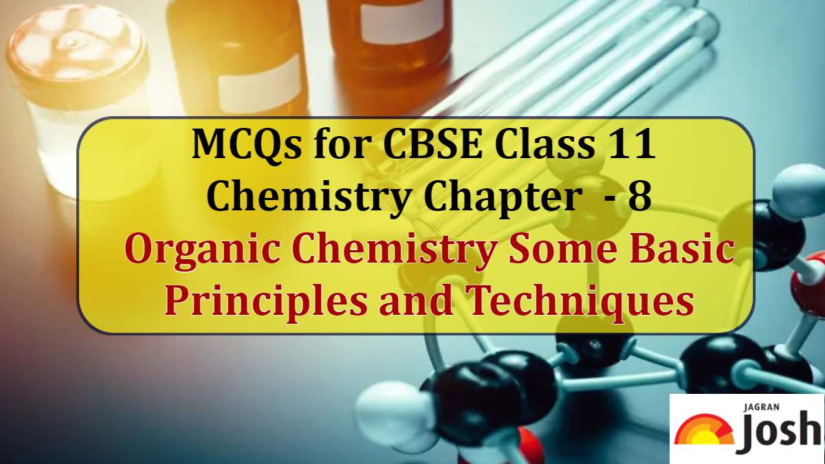 Download MCQs on Class 11 Organic Chemistry Some Basic Principles and Techniques in PDF