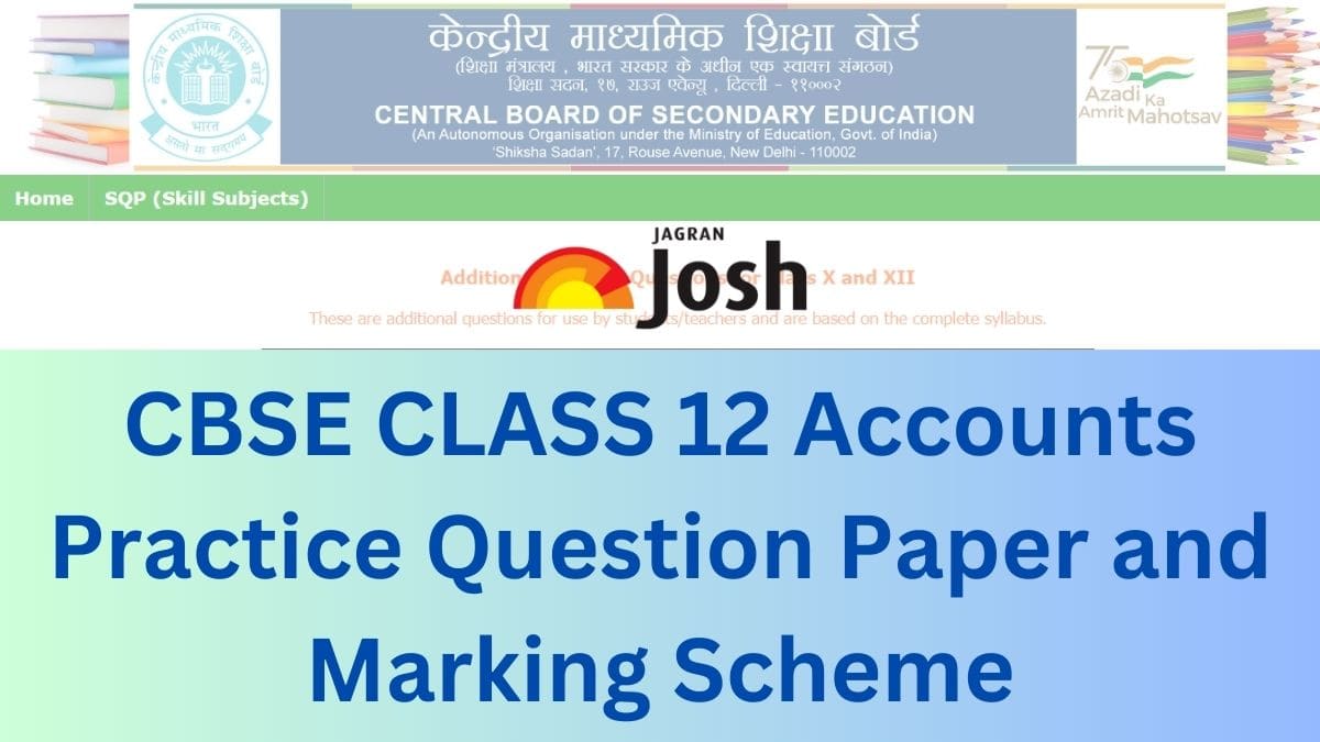 Get here Accounts Class 12 Additional Practice Questions along with Marking scheme 