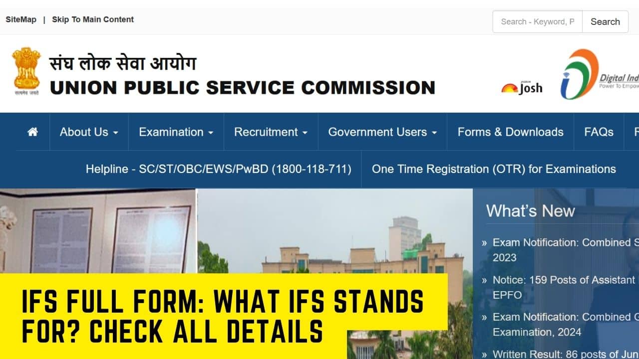  IFS full form: What IFS Stands For? Check all details