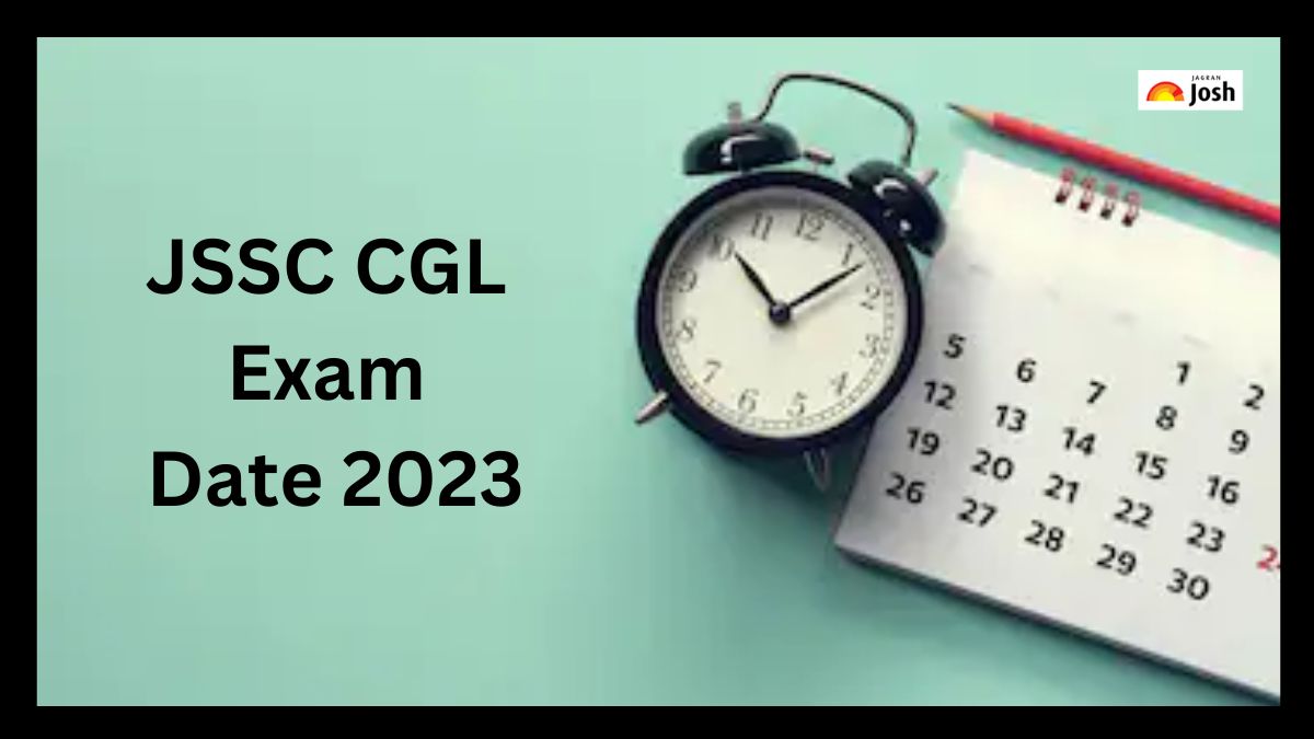 JSSC CGL Exam Date 2023 के बारे में सभी विवरण यहां प्राप्त करें