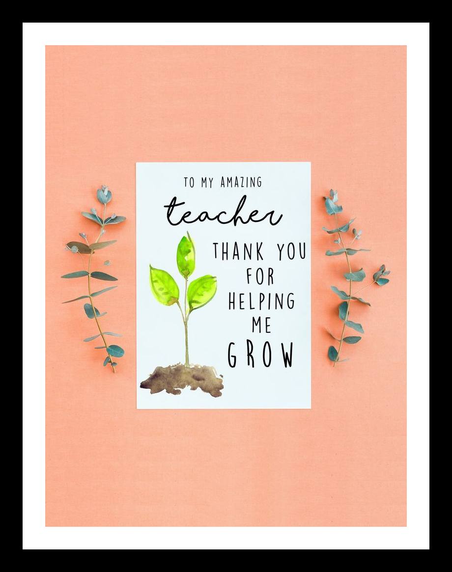 Helping Me Grow Teacher Appreciation Card _ Teacher appreciation cards, Teacher thank you cards, Appreciation cards