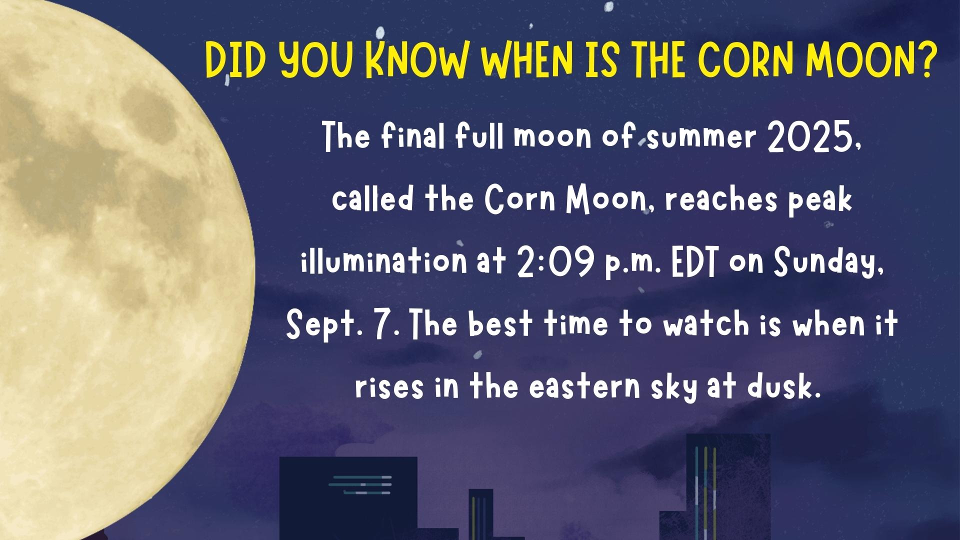 Corn Moon 2025
