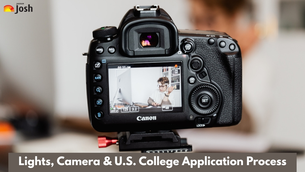 Lights, Camera & U.S. College Application Process