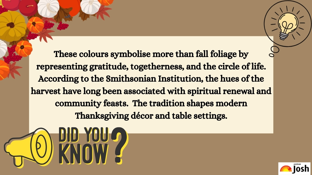 Colour Palette Thanksgiving in U.S. colours symbolise more than fall foliage by representing gratitude, togetherness as per  Smithsonian Institution believes in Community Feasts,  shapes modern Th