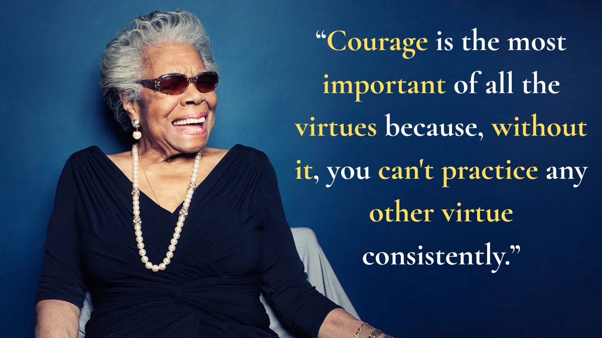 Quote of the Day by Maya Angelou
