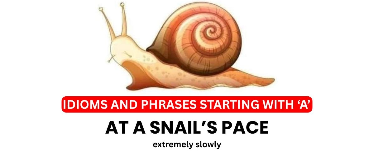 idioms-and-phrases-starting-with-a