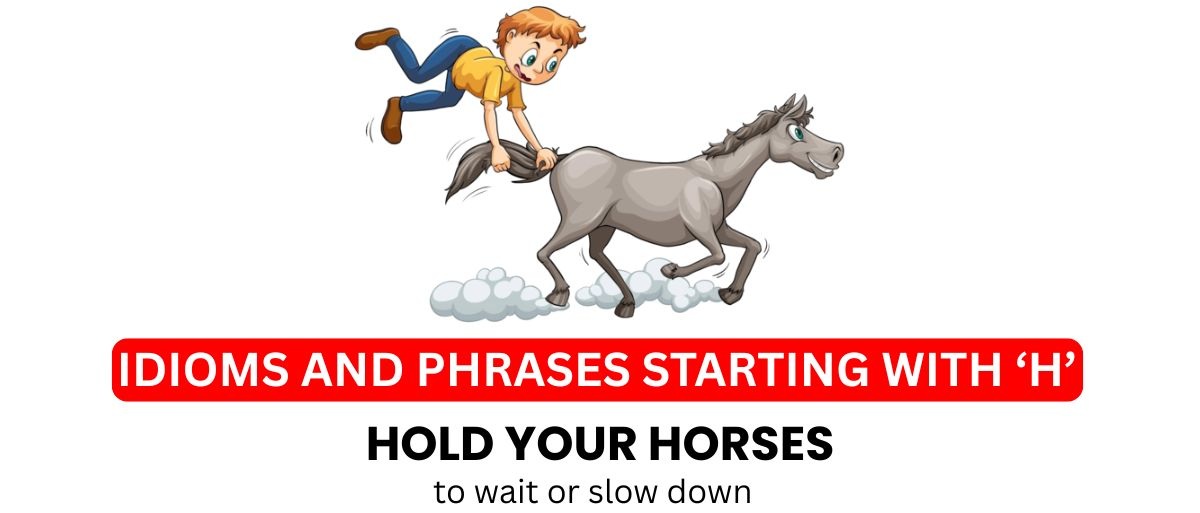 idioms-and-phrases-starting-with-h