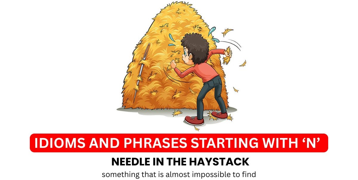 idioms starting with the letter n idioms-starting-with-the-letter-n