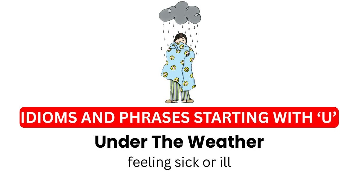 idioms-starting-with-letter-u