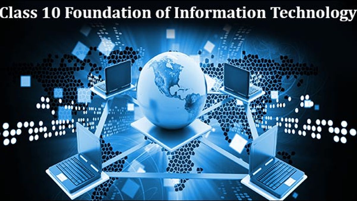 CBSE Class 10 Foundation of Information Technology Syllabus