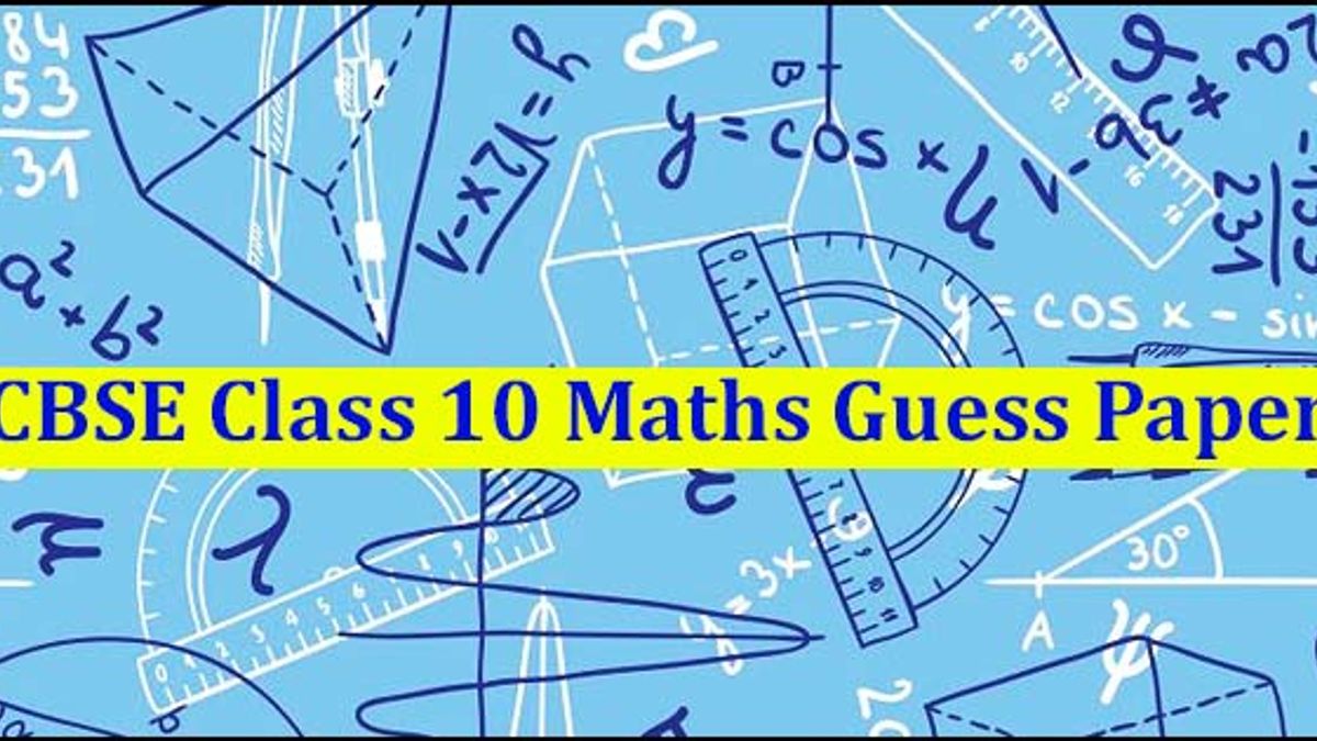 CBSE Class 10 Maths Solved Guess Paper
