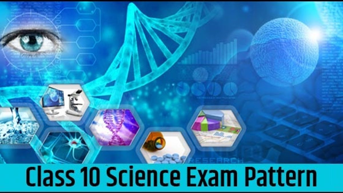 CBSE Class 10 Science Exam Pattern