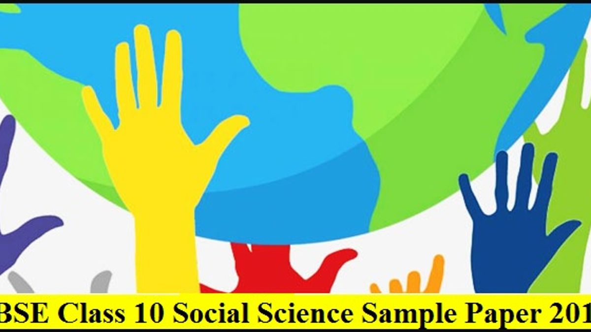 CBSE Class10 Social Science Sample Paper 2019 