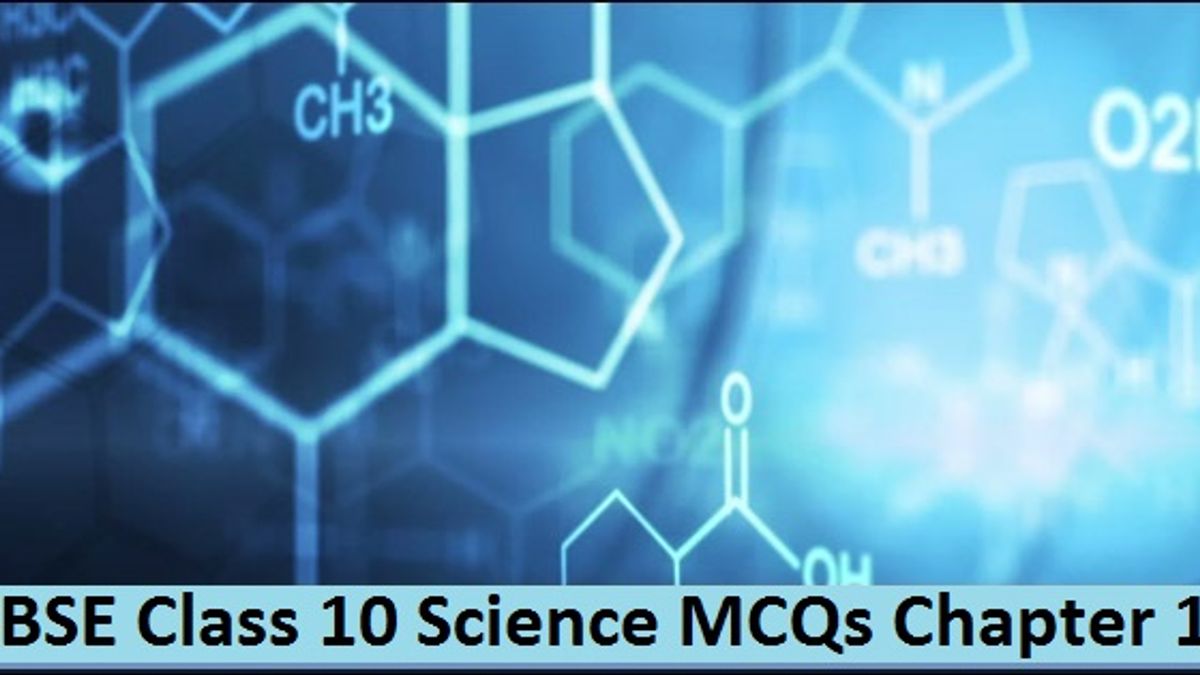 CBSE Class 10 Science MCQs Chapter 1 