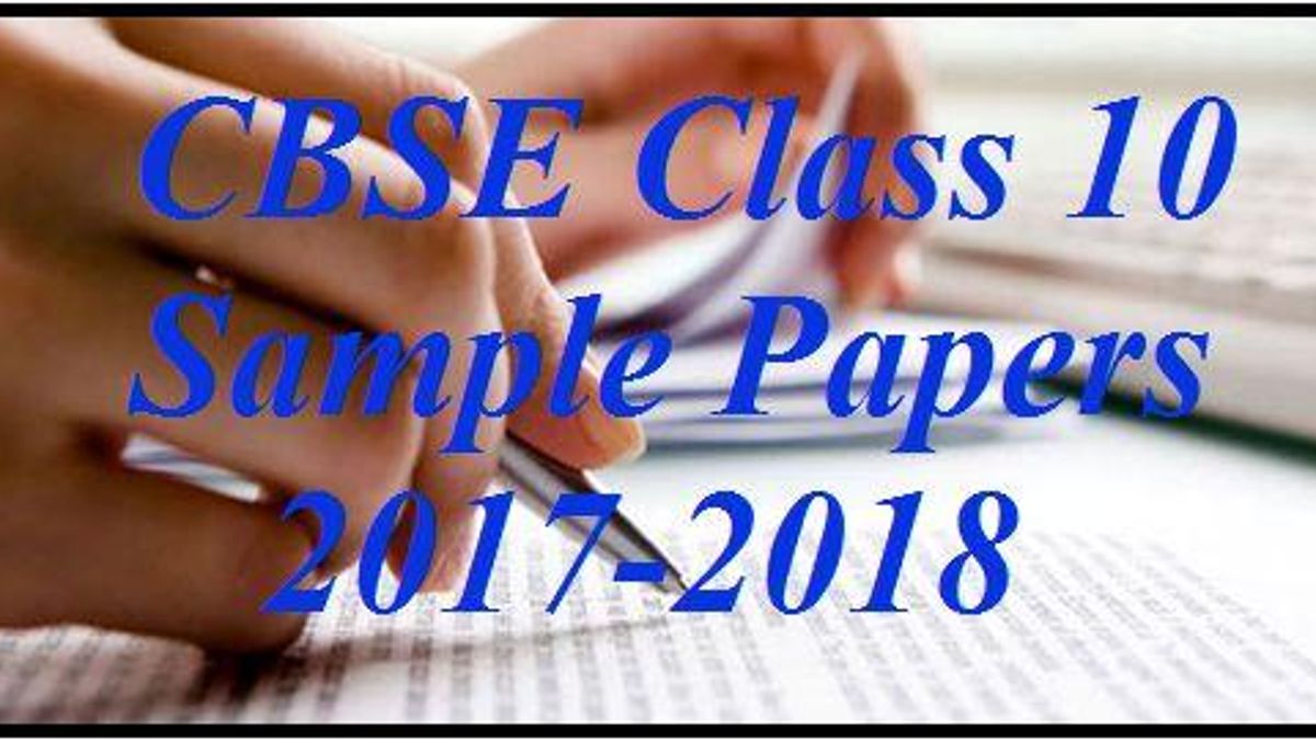 CBSE Class 10 Board Exams 2018: Sample Papers