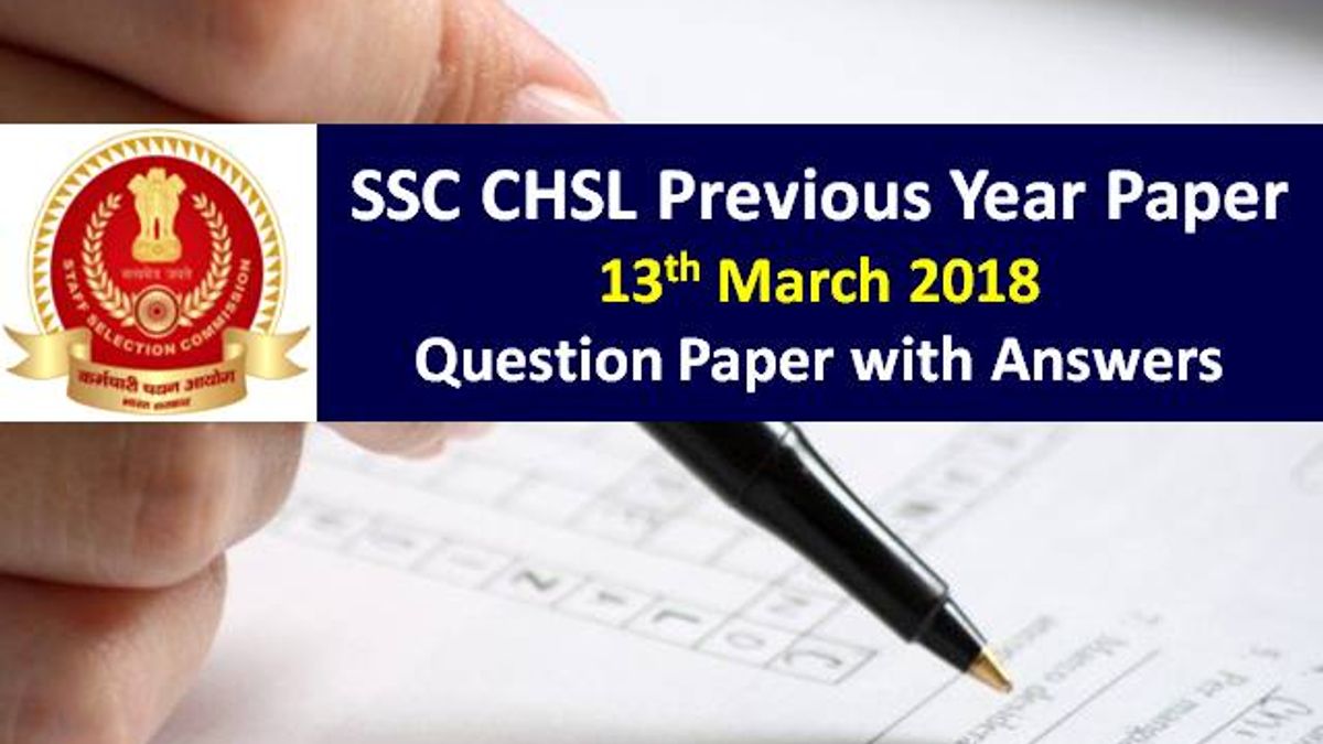 SSC CHSL Previous Year Paper 13th March 2018 with Answer Keys: