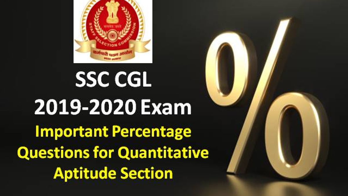 Important Percentage Formulas and Practice Questions for SSC CGL 2019-20 Exam