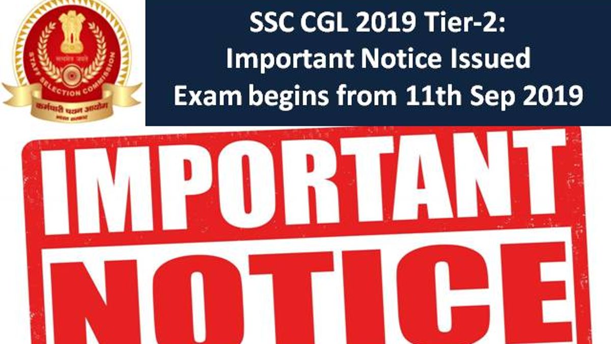 SSC CGL 2019 Tier-2: Important Notice Issued