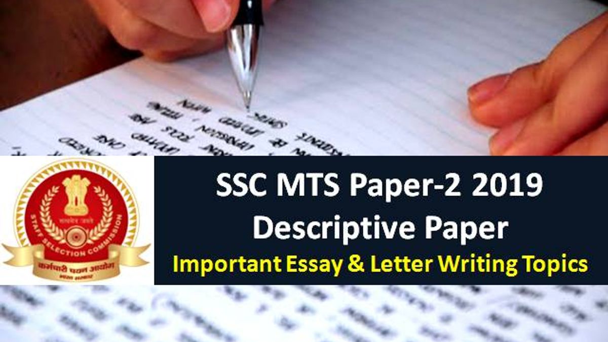 SSC MTS Paper-2 2019 Descriptive Paper: Important Essay & Letter Writing Topics