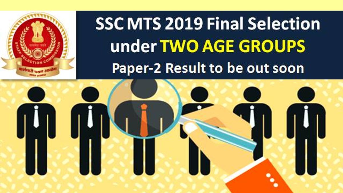 SSC MTS Result Paper-2 2019 postponed due to COVID-19: Final Selection under 2 Age Groups, Check Details